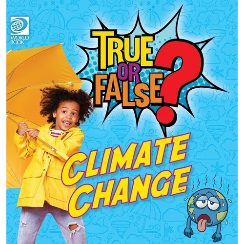 True or False? Climate Change - Hardcover