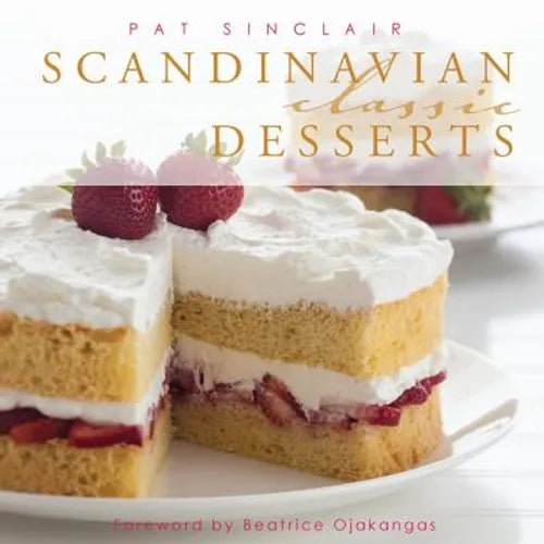 Scandinavian Classic Desserts - Hardcover