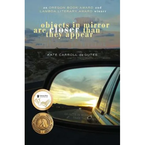 Objects in Mirror Are Closer Than They Appear - Paperback