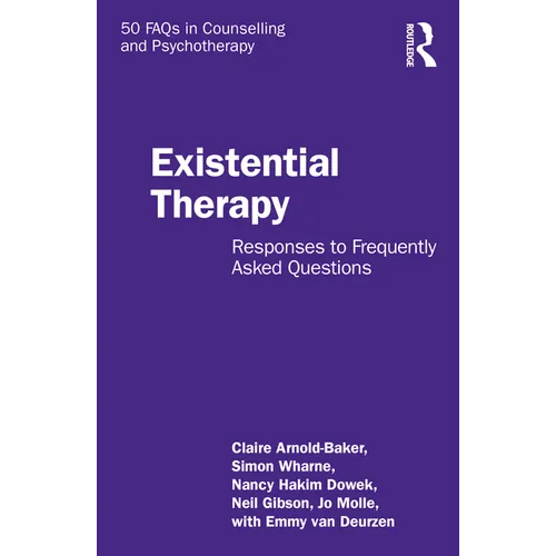 Existential Therapy: Responses to Frequently Asked Questions - Paperback