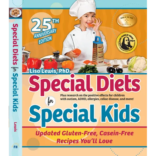 Special Diets for Special Kids: Updated Gluten-Free, Casein-Free Recipes You'll Love - Paperback