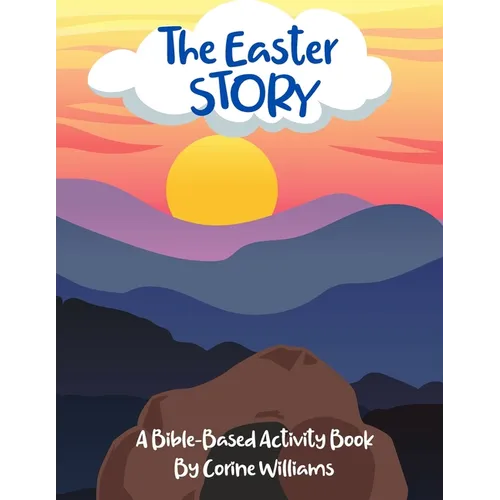 The Easter Story: A Bible-Based Activity Book - Paperback
