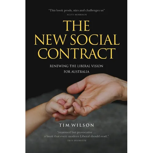 The New Social Contract: Renewing the liberal vision for Australia - Paperback