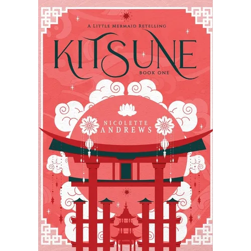 Kitsune: A Little Mermaid Retelling - Hardcover