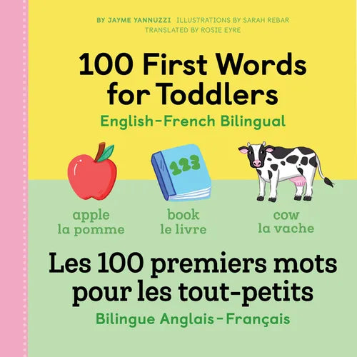 100 First Words for Toddlers: English-French Bilingual: A French Book for Kids - Paperback