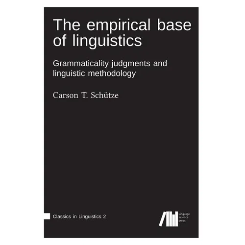 The empirical base of linguistics - Hardcover