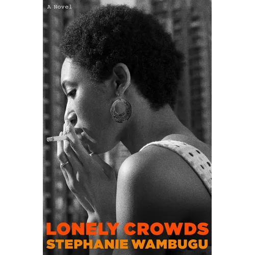 Lonely Crowds - Hardcover