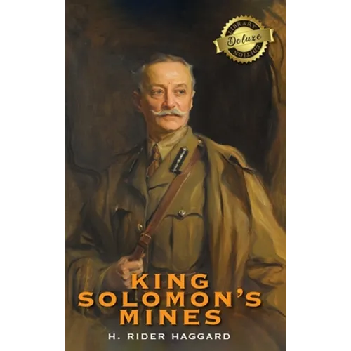 King Solomon's Mines (Deluxe Library Edition) - Hardcover