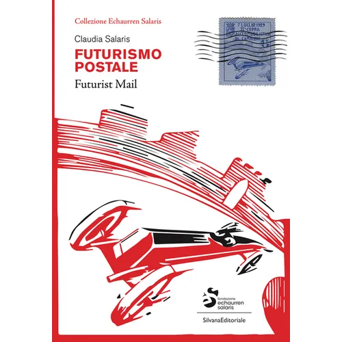 Futurist Mail: Echaurren Salaris Collection - Paperback