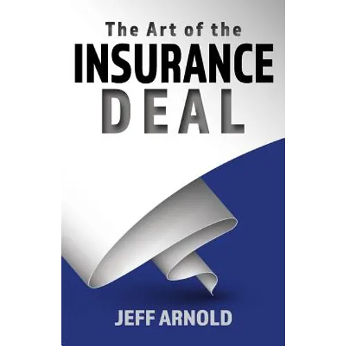 The Art of the Insurance Deal - Paperback