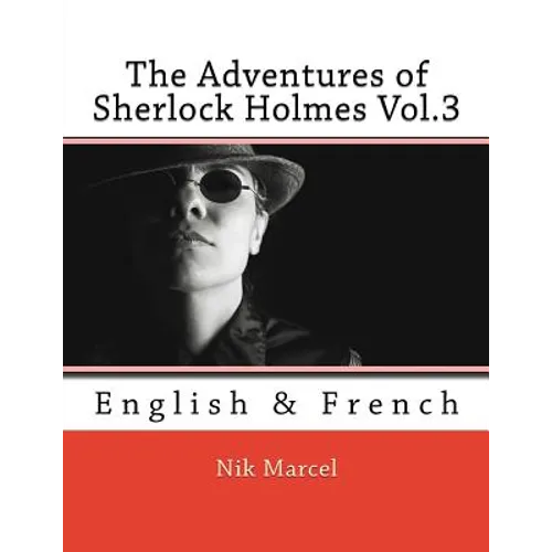 The Adventures of Sherlock Holmes Vol.3: English & French - Paperback