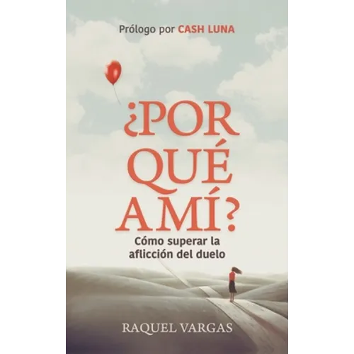 ¿Por qué a mí? - Hardcover