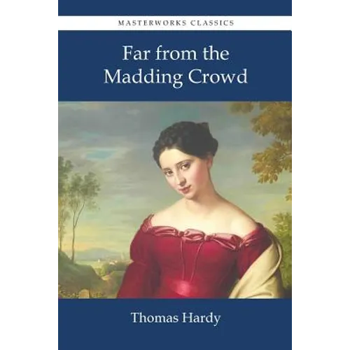 Far from the Madding Crowd - Paperback