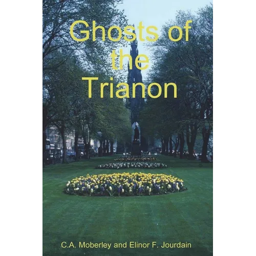 The Ghosts of Trianon - Paperback