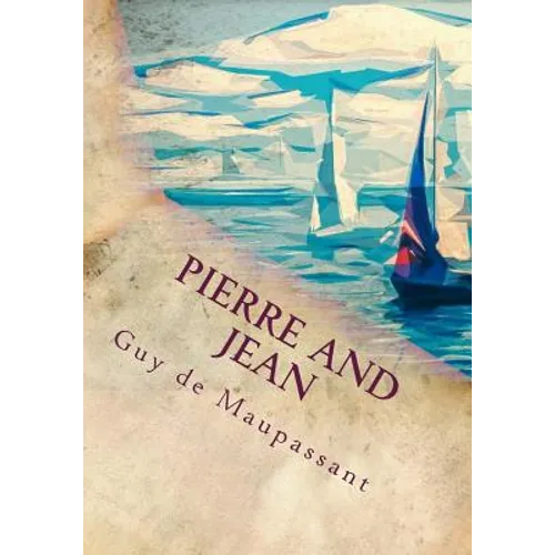 Pierre and Jean - Paperback