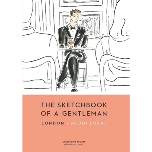 The Sketchbook of a Gentleman: London - Hardcover