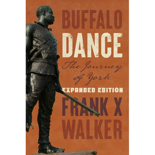 Buffalo Dance: The Journey of York - Paperback
