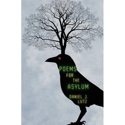 Poems for the Asylum - Paperback