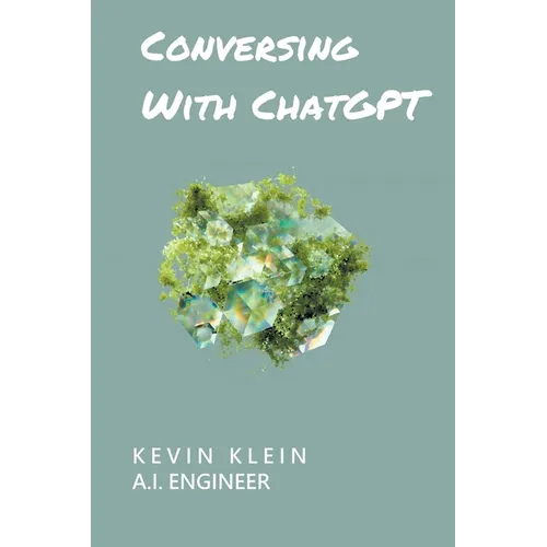 Conversing With ChatGPT - Paperback