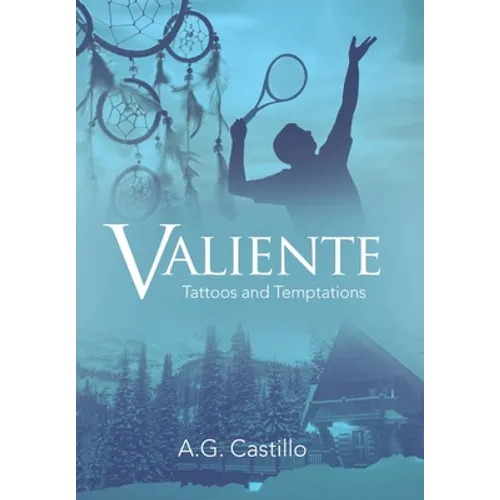 Valiente: Tattoos and Temptations - Hardcover