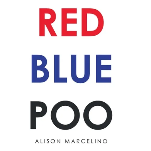 Red Blue Poo - Hardcover