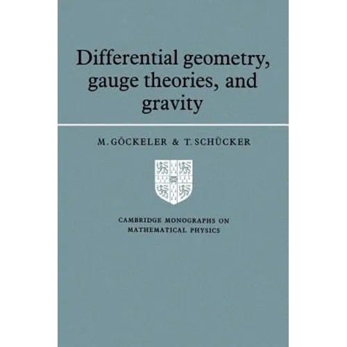 Differential Geometry, Gauge Theories and Gravity - Paperback
