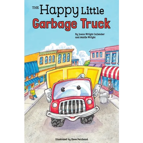 The Happy Little Garbage Truck - Hardcover