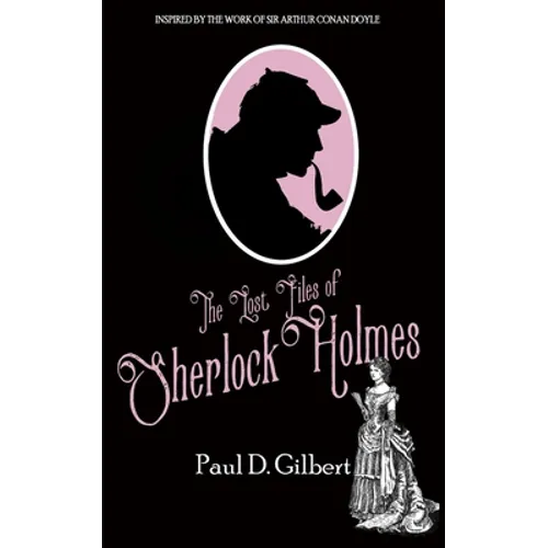 The Lost Files of Sherlock Holmes - Paperback