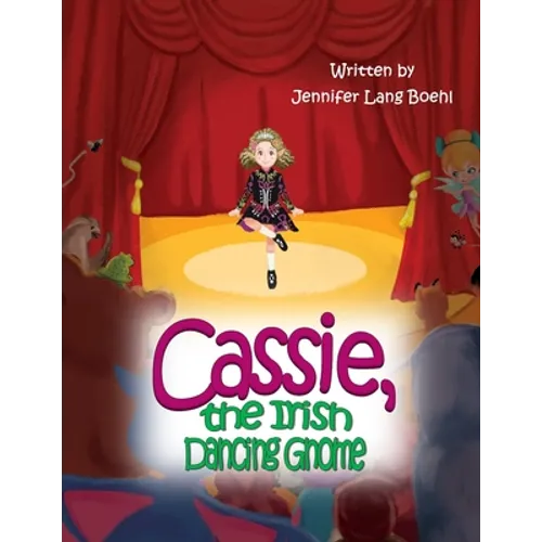 Cassie, the Irish Dancing Gnome - Paperback
