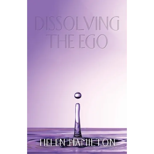 Dissolving the Ego - Paperback