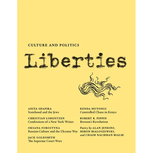 Liberties Journal of Culture and Politics - Paperback