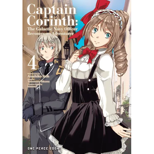Captain Corinth Volume 4: The Galactic Navy Officer Becomes an Adventurer - Paperback