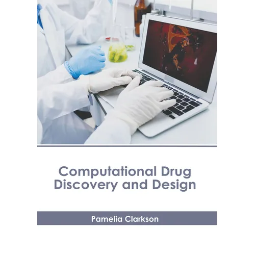 Computational Drug Discovery and Design - Hardcover