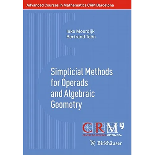 Simplicial Methods for Operads and Algebraic Geometry - Paperback