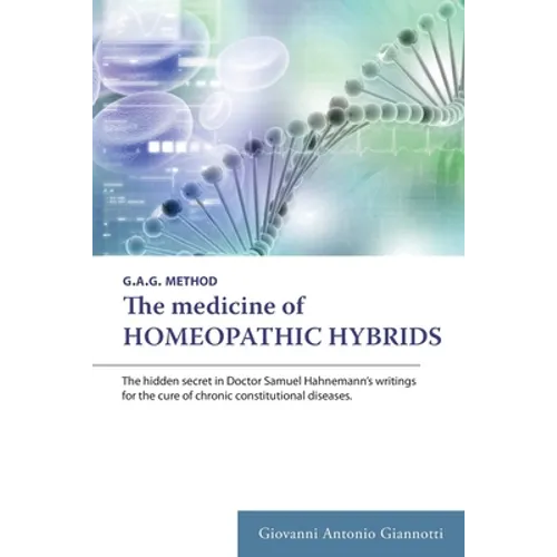 The Medicine of Homeopathic Hybrids - Paperback