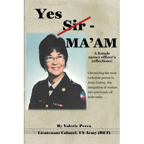 Yes Sir - MA'AM: A female career officer's reflections! - Paperback