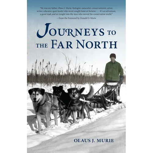 Journeys to the Far North - Paperback