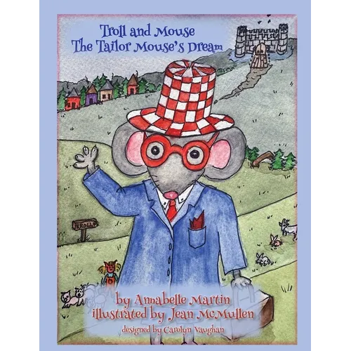 Troll and Mouse: The Tailor Mouse's Dream - Paperback