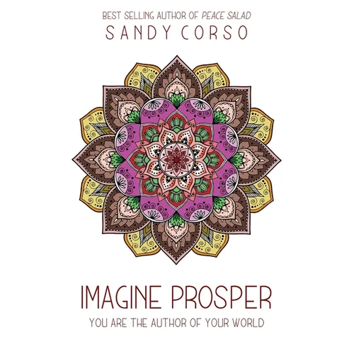 Imagine Prosper: You are the Author of Your World - Paperback