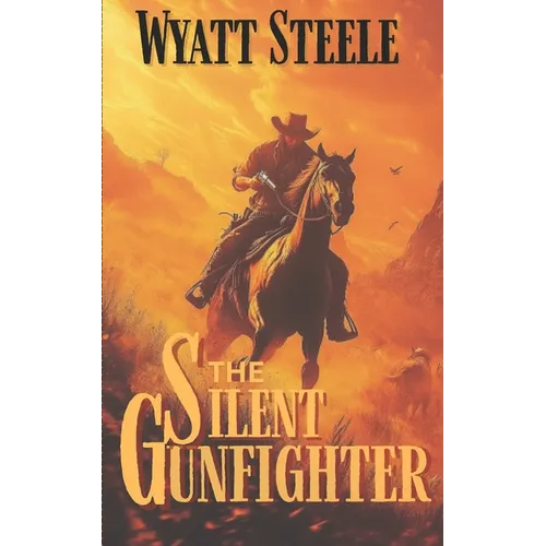 The Silent Gunfighter: Apache Frontier Historical Western - Paperback