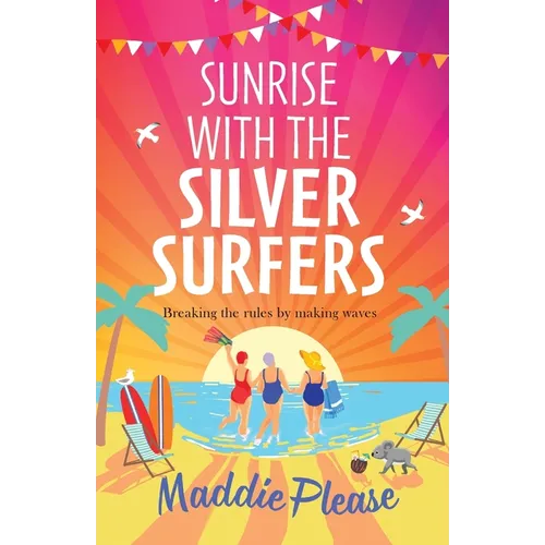 Sunrise With The Silver Surfers - Paperback