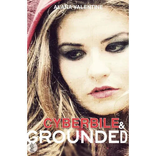 Cyberbile and Grounded - Paperback