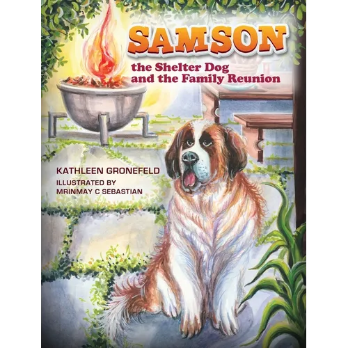 Samson III: The Shelter Dog and the Family Reunion - Hardcover