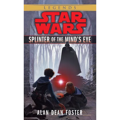 Splinter of the Mind's Eye: Star Wars Legends - Mass Market Paperbound