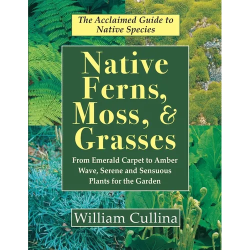 Native Ferns, Moss, and Grasses - Paperback
