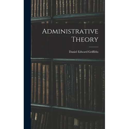Administrative Theory - Hardcover
