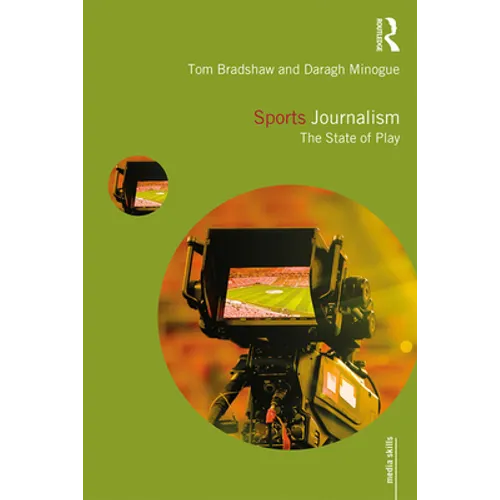 Sports Journalism: The State of Play - Paperback