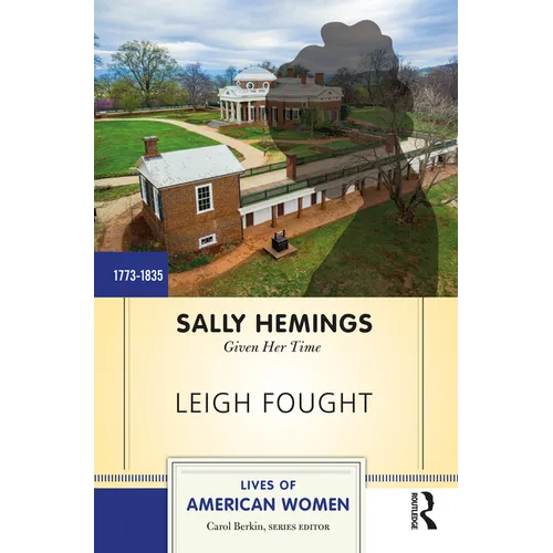 Sally Hemings: Given Her Time - Paperback