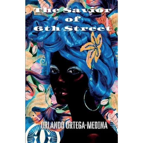 The Savior of 6th Street - Paperback
