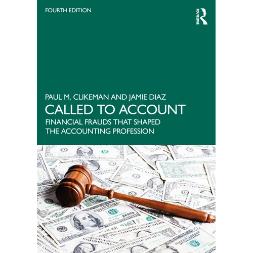 Called to Account: Financial Frauds that Shaped the Accounting Profession - Paperback